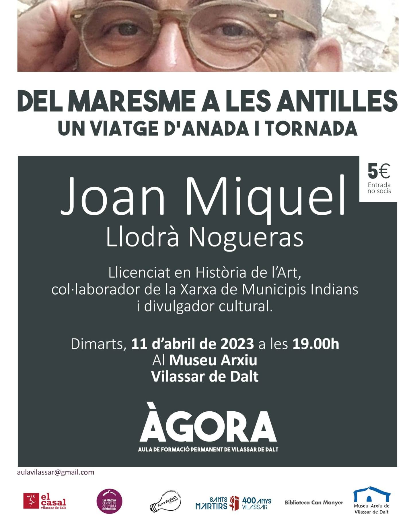 &Agrave;gora Vilassar: Del Maresme a les Antilles