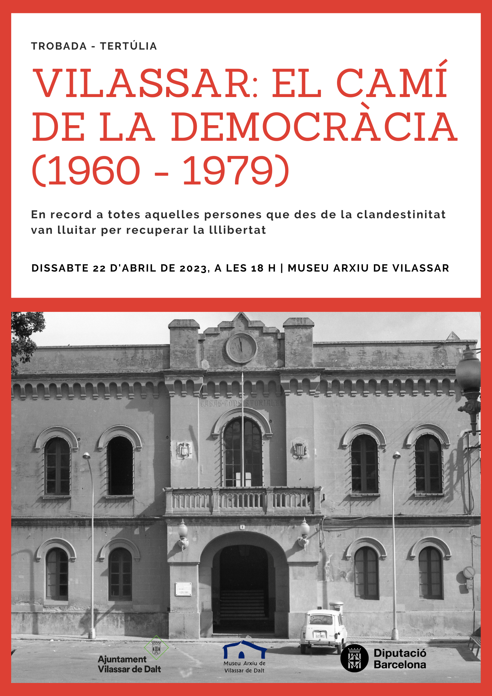 Trobada - tert&uacute;lia. Vilassar: el cam&iacute; de la democr&agrave;cia