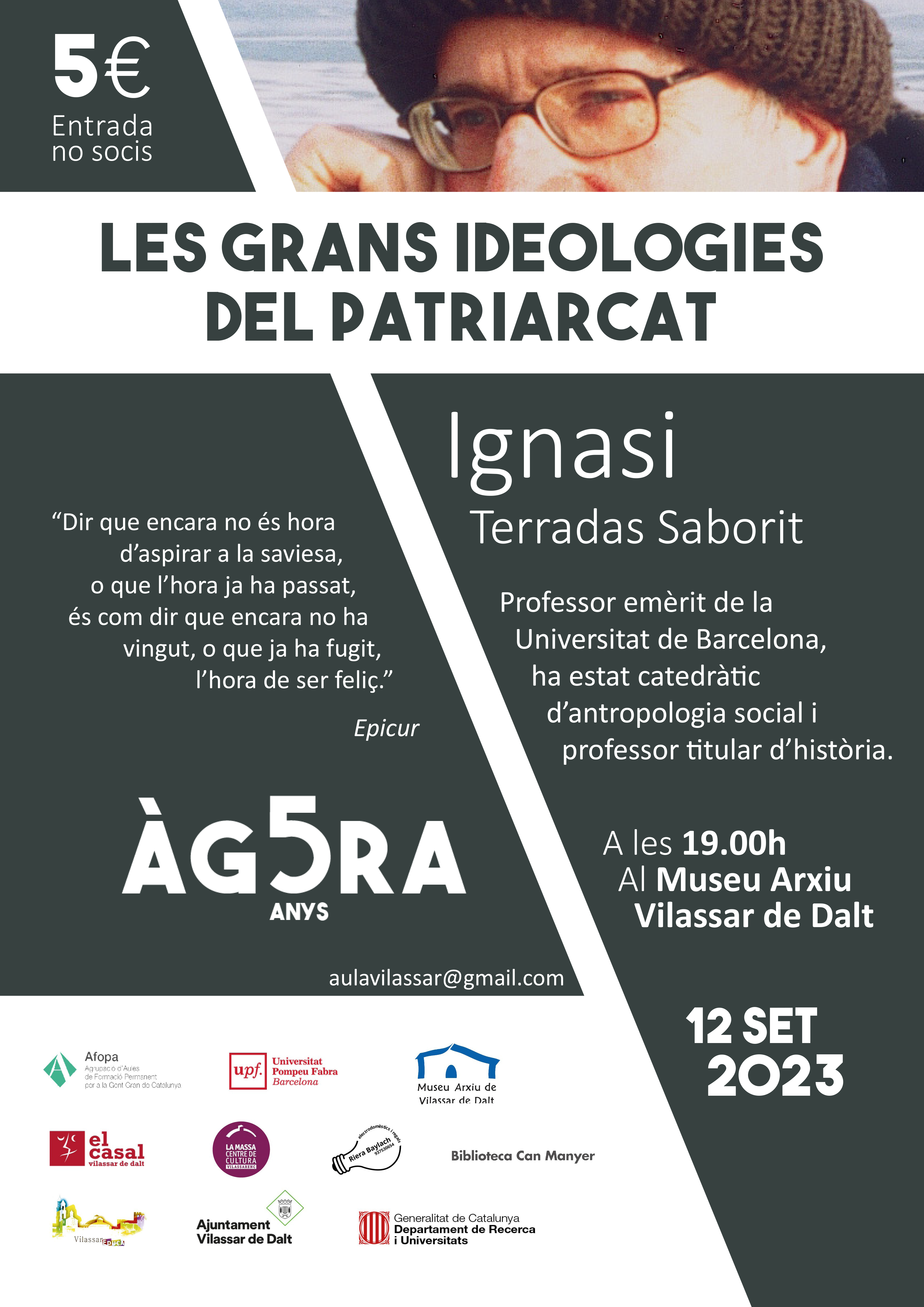 &Agrave;gora Vilassar: Les grans ideologies del patriarcat