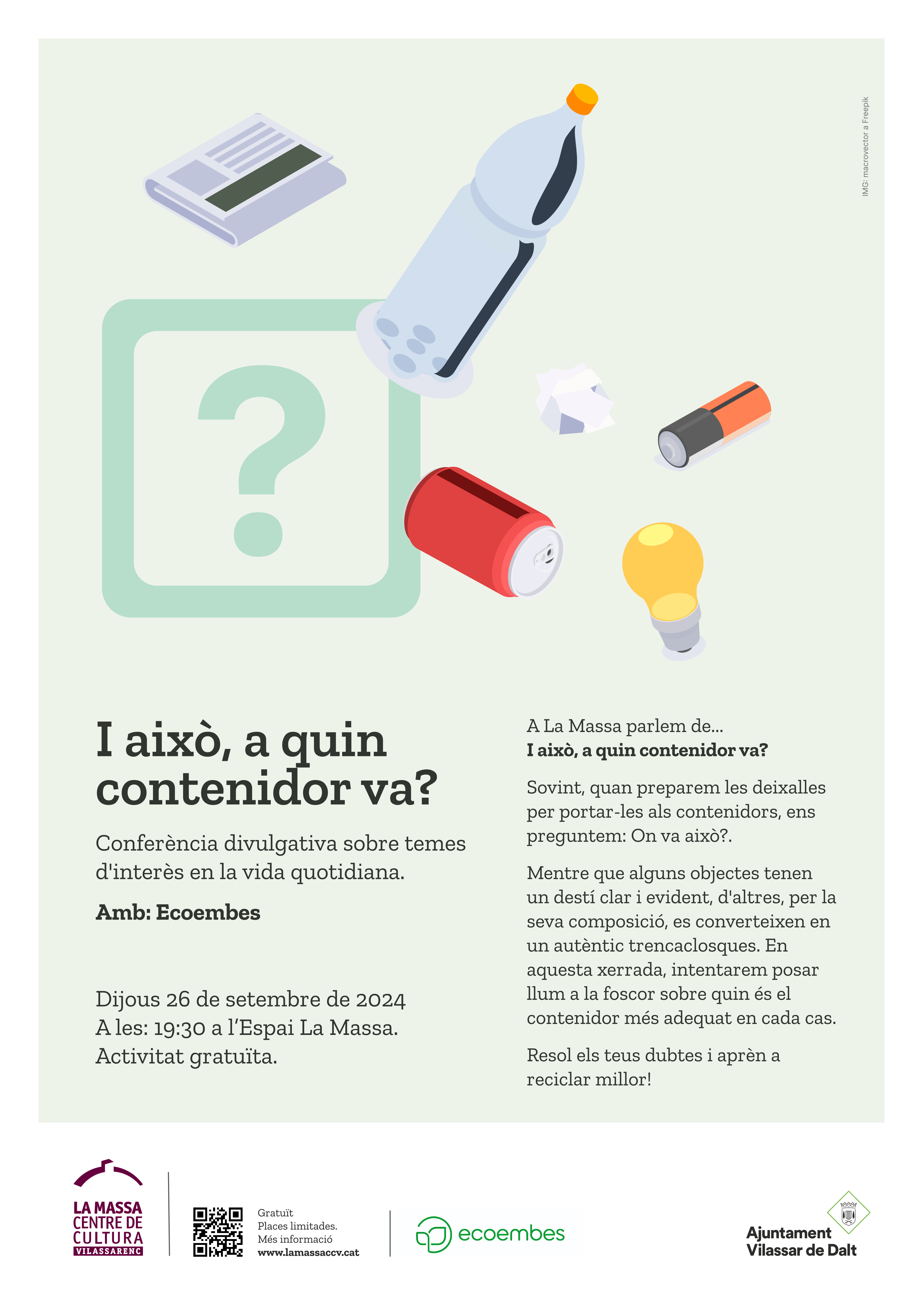 'I aix&ograve;, a quin contenidor va?'