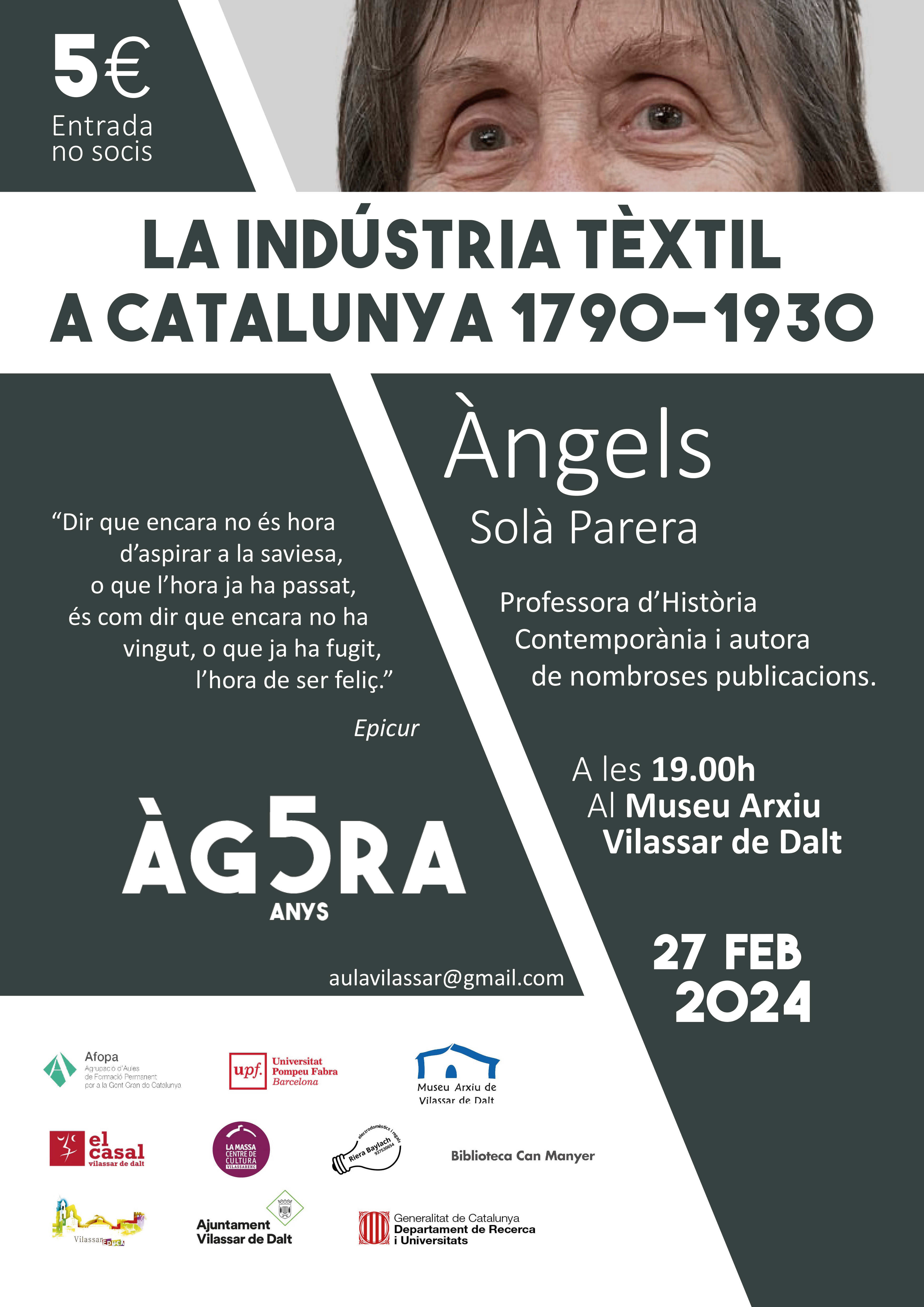 &Agrave;gora Vilassar: La ind&uacute;stria t&egrave;xtil a Catalunya 1790 - 1930