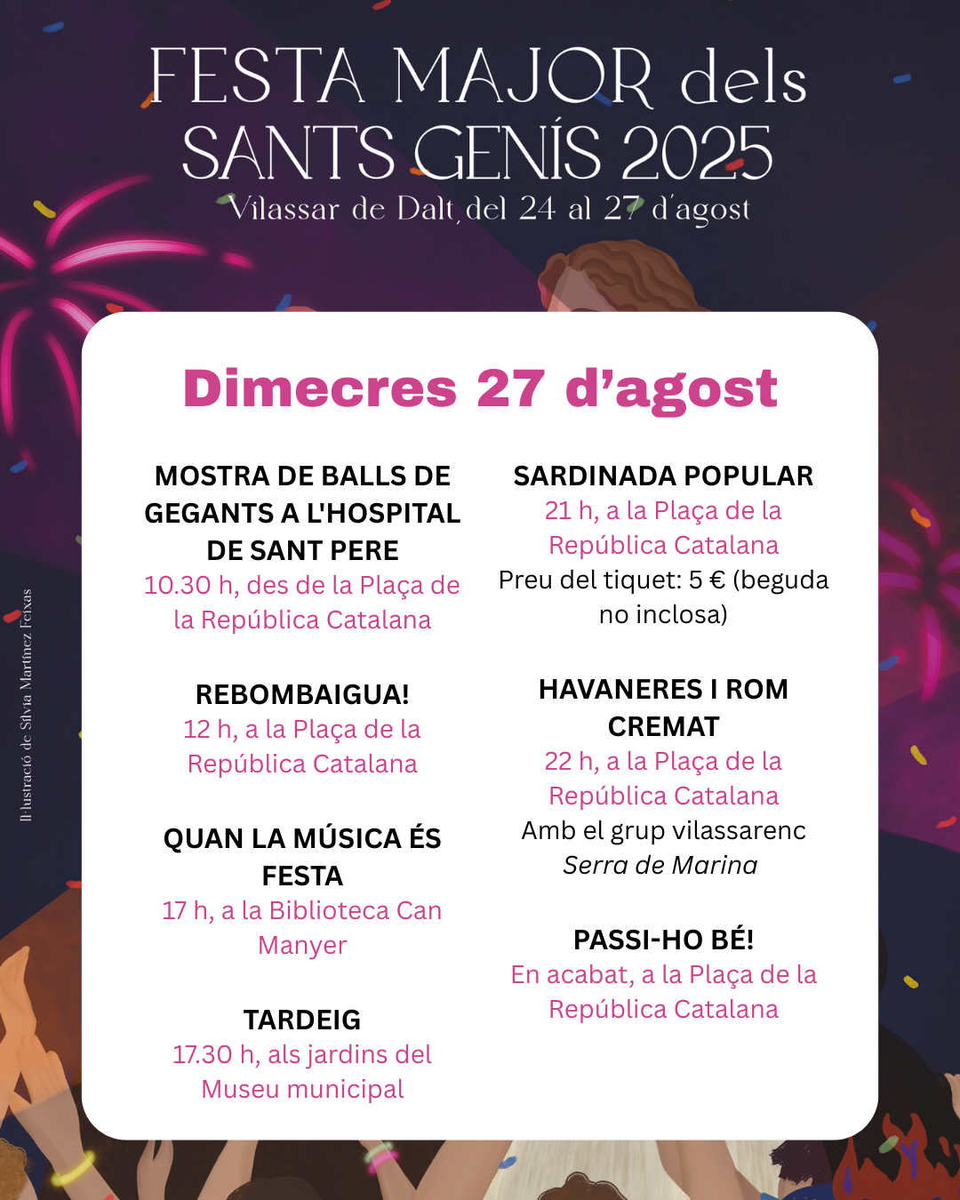 Sants Gen&iacute;s 25. Dimecres 27 d'agost