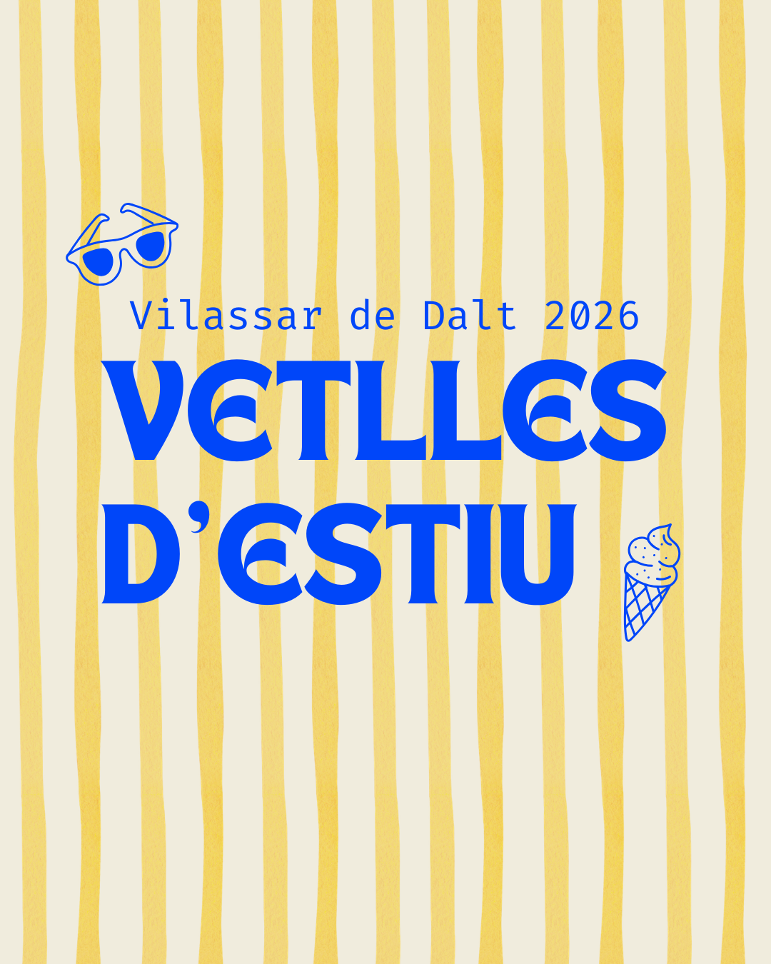 L'estiu arriba amb les Vetlles 2026